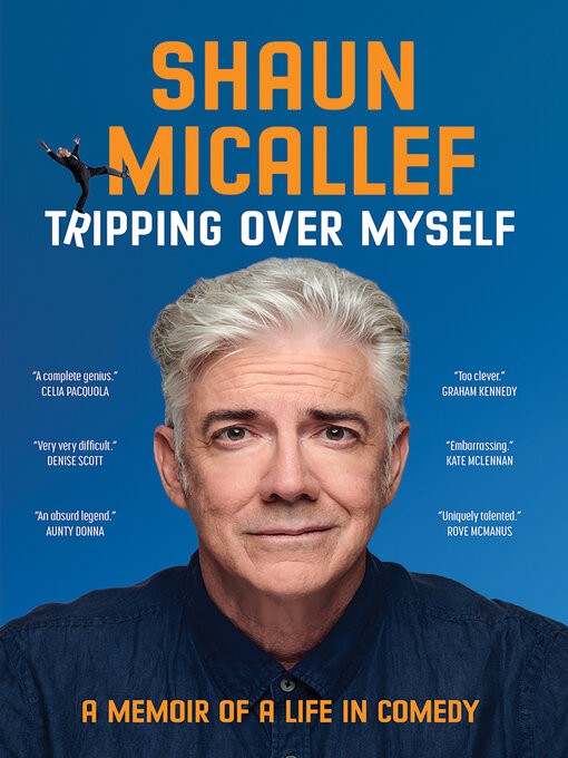 Title details for Tripping Over Myself by Shaun Micallef - Available